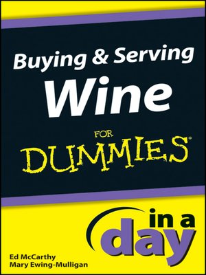 cover image of Buying and Serving Wine In a Day For Dummies